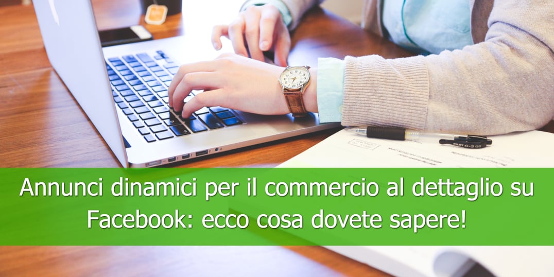 Annunci-dinamici-per-il-commercio-al-dettaglio-su-Facebook-ecco-cosa-dovete_sapere!