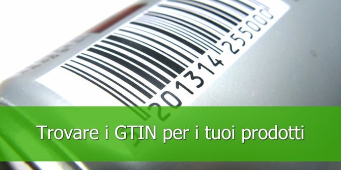Trovare i GTIN per i tuoi prodotti